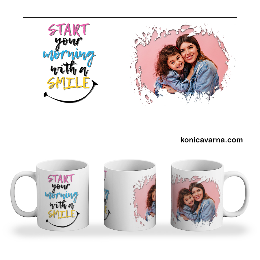 Чаша Start your morning with a Smile със снимка